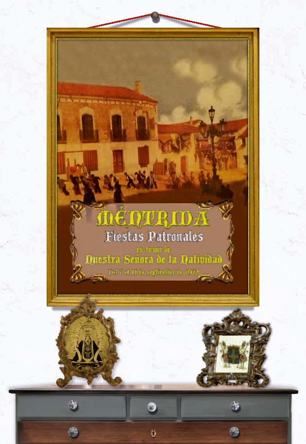 Fiestas patronales en honor de Nuestra Señora de la Natividad 2022 Méntrida